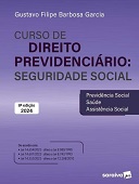 Curso de direito previdenciário: seguridade social