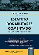 Estatuto dos militares comentado: Lei 6.880, de 09 de dezembro de 1980