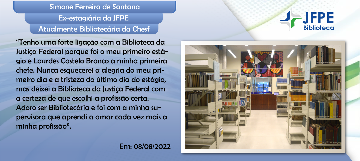 Depoimento sobre a Biblioteca de Simone Ferreira de
                                        Santana